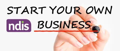 How to start your own NDIS business